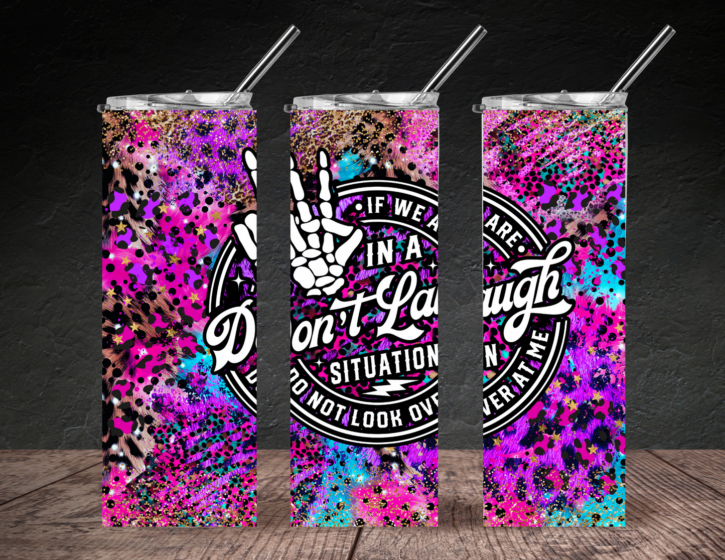 Don't Laugh Situation Tumbler