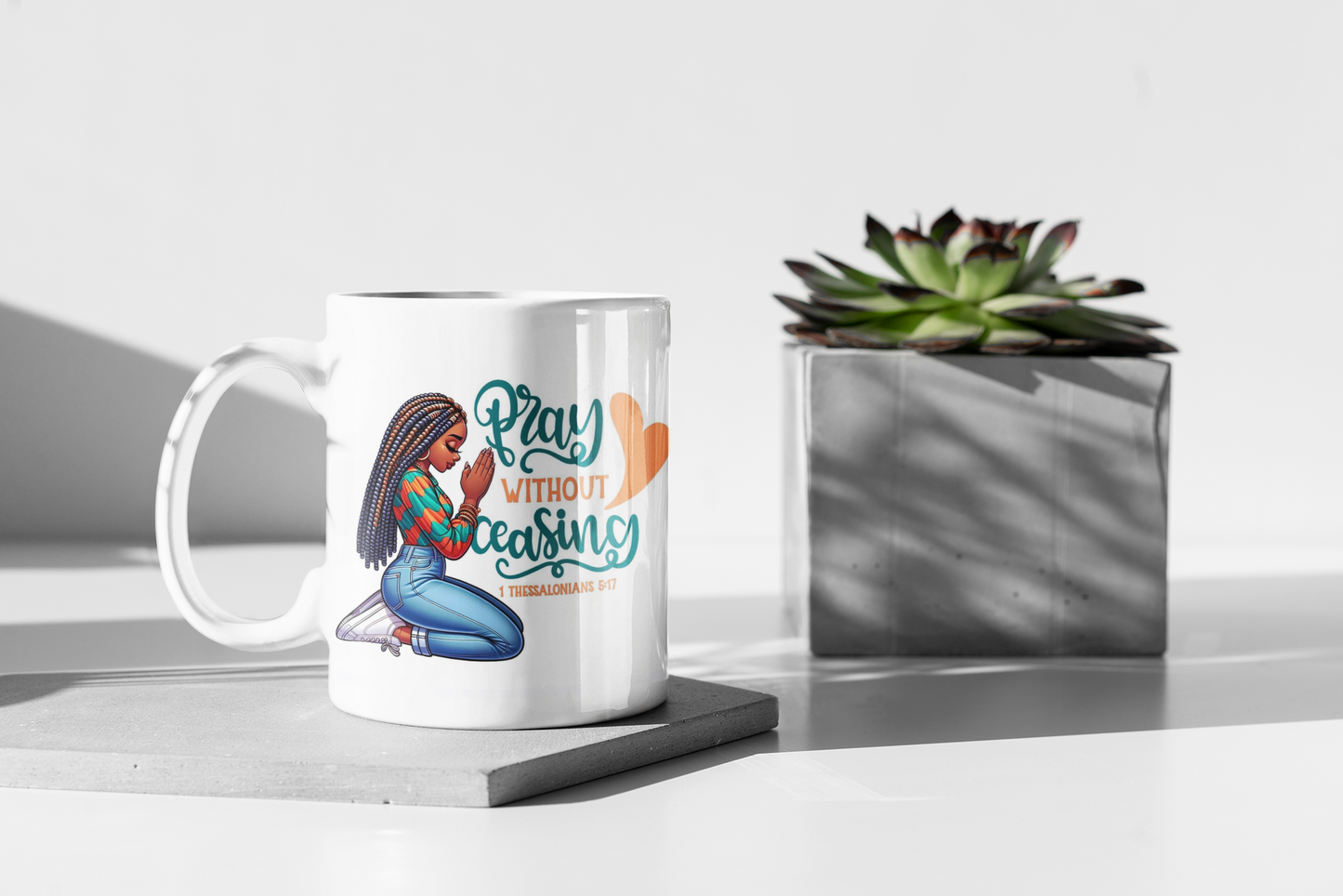 Pray Without Ceasing Mug