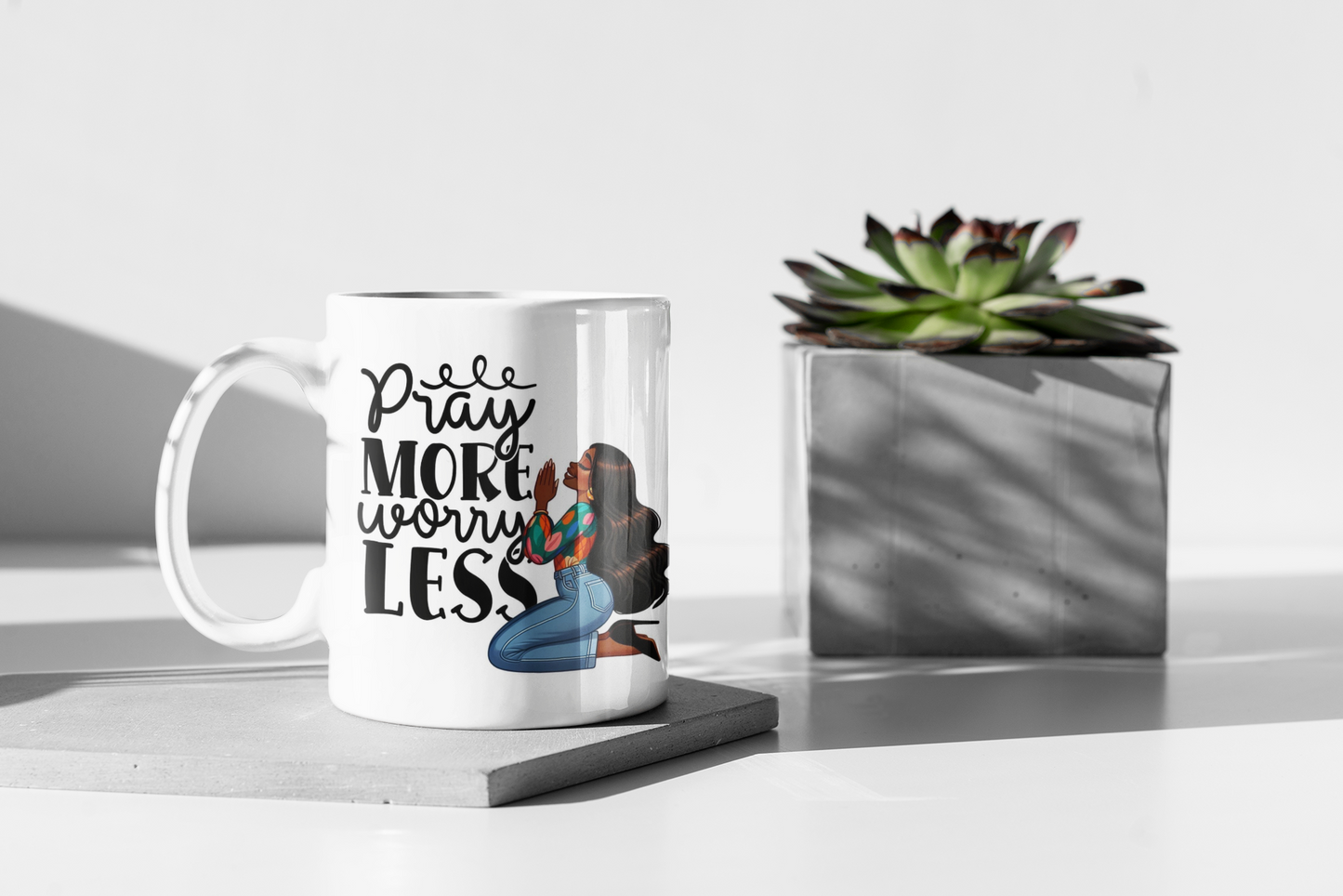 Pray More Worry Less Mug